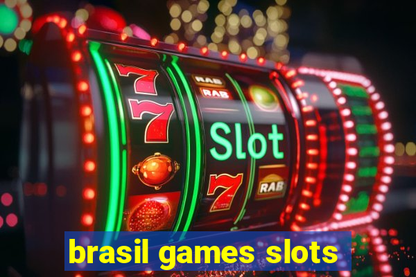 brasil games slots